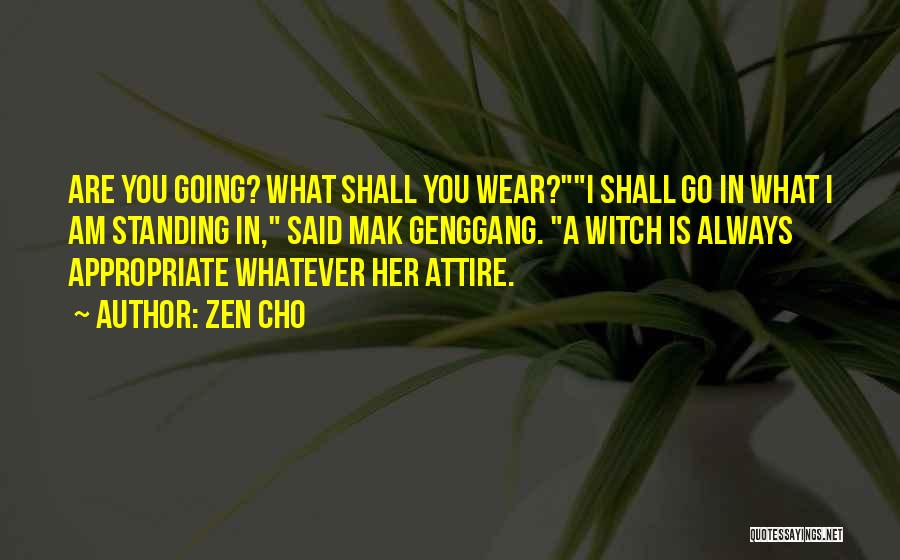 Appropriate Attire Quotes By Zen Cho