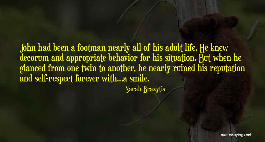 Appropriate Behavior Quotes By Sarah Brazytis Appropriate Behavior Quotes By Sarah Brazytis