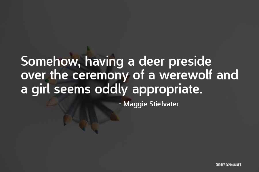 Appropriate But Funny Quotes By Maggie Stiefvater