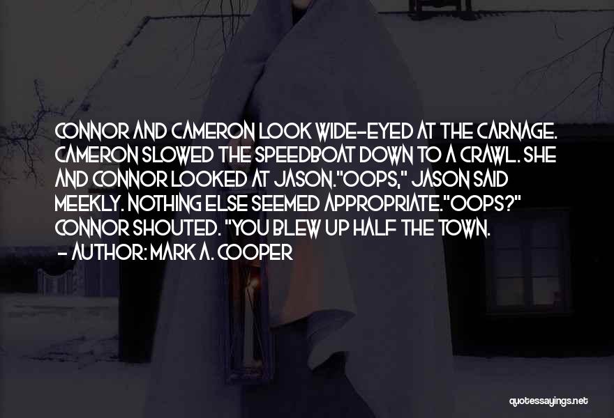 Appropriate But Funny Quotes By Mark A. Cooper