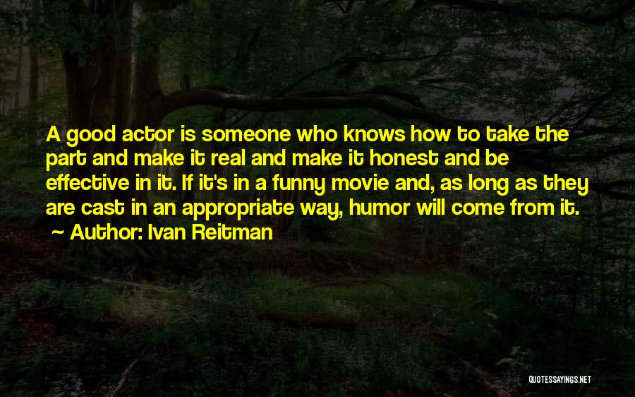 Appropriate Movie Quotes By Ivan Reitman