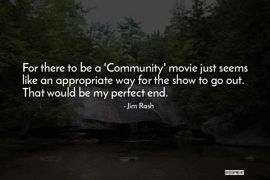 Appropriate Movie Quotes By Jim Rash