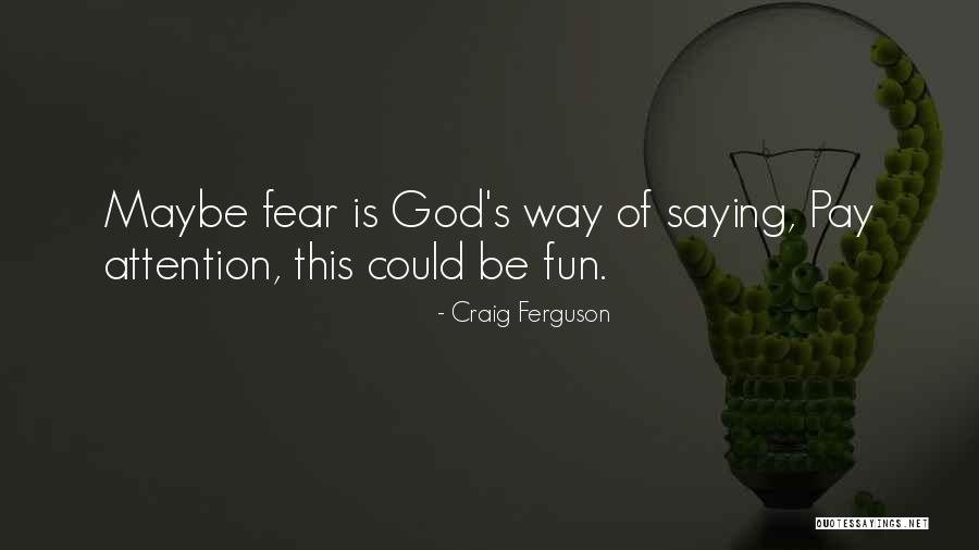 Appropriateness Examples Quotes By Craig Ferguson Appropriateness Examples Quotes By Craig Ferguson