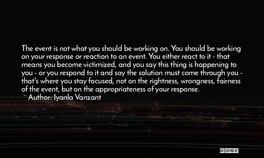 Appropriateness Quotes By Iyanla Vanzant