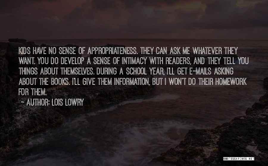 Appropriateness Quotes By Lois Lowry