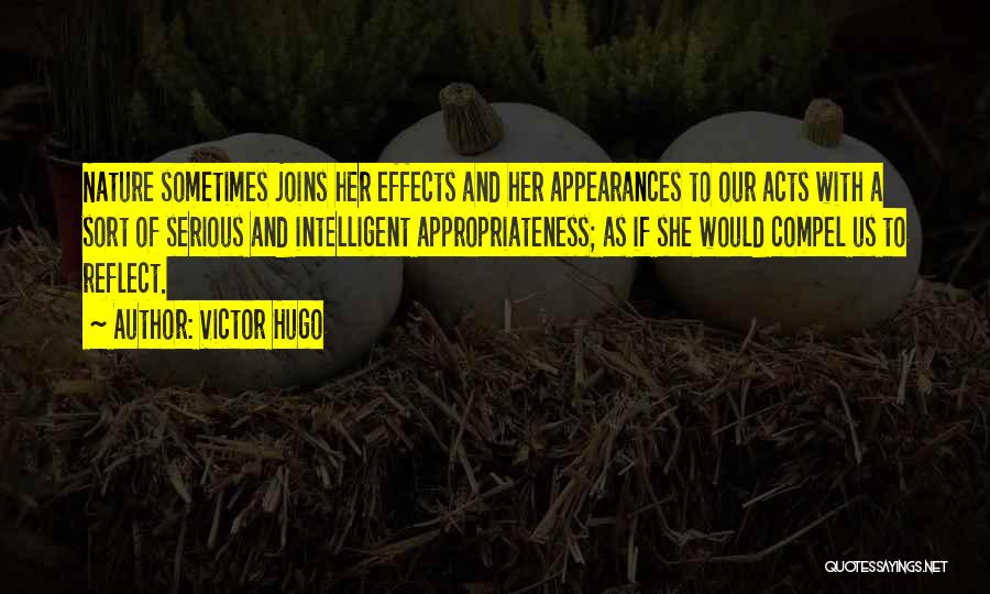 Appropriateness Quotes By Victor Hugo