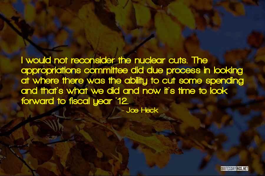 Appropriations Committee Quotes By Joe Heck Appropriations Committee Quotes By Joe Heck