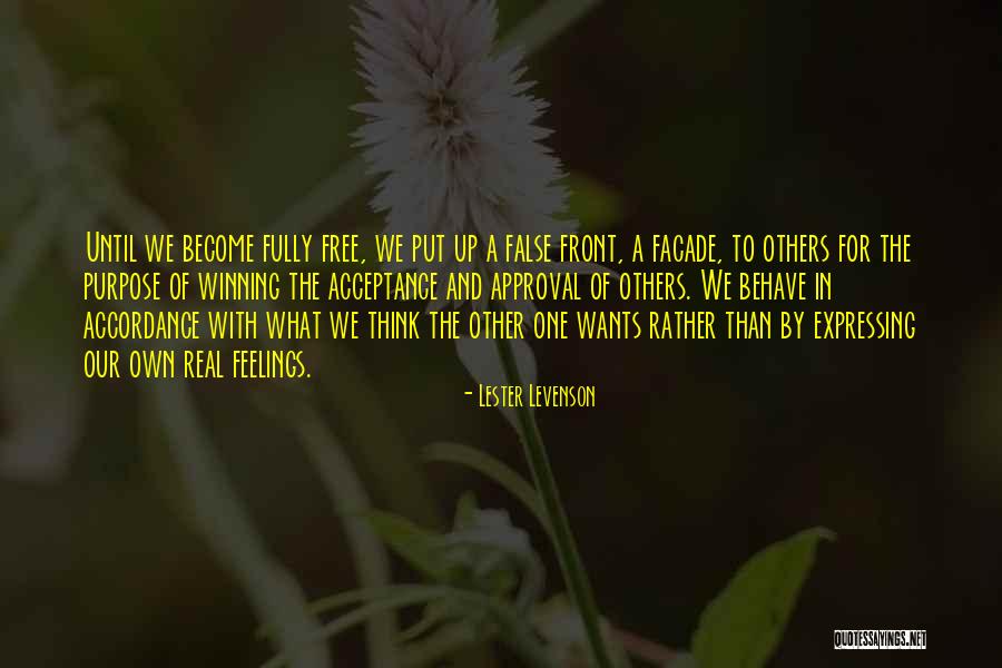 Approval Of Others Quotes By Lester Levenson Approval Of Others Quotes By Lester Levenson