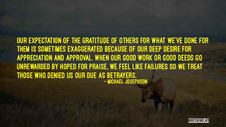 Approval Of Others Quotes By Michael Josephson Approval Of Others Quotes By Michael Josephson