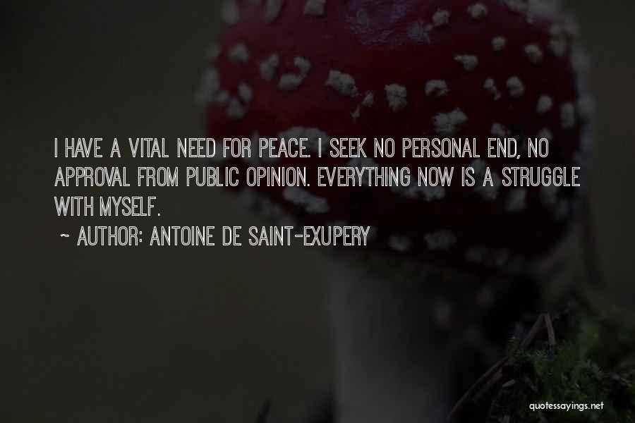 Approval Quotes By Antoine De Saint-Exupery