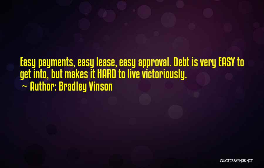 Approval Quotes By Bradley Vinson