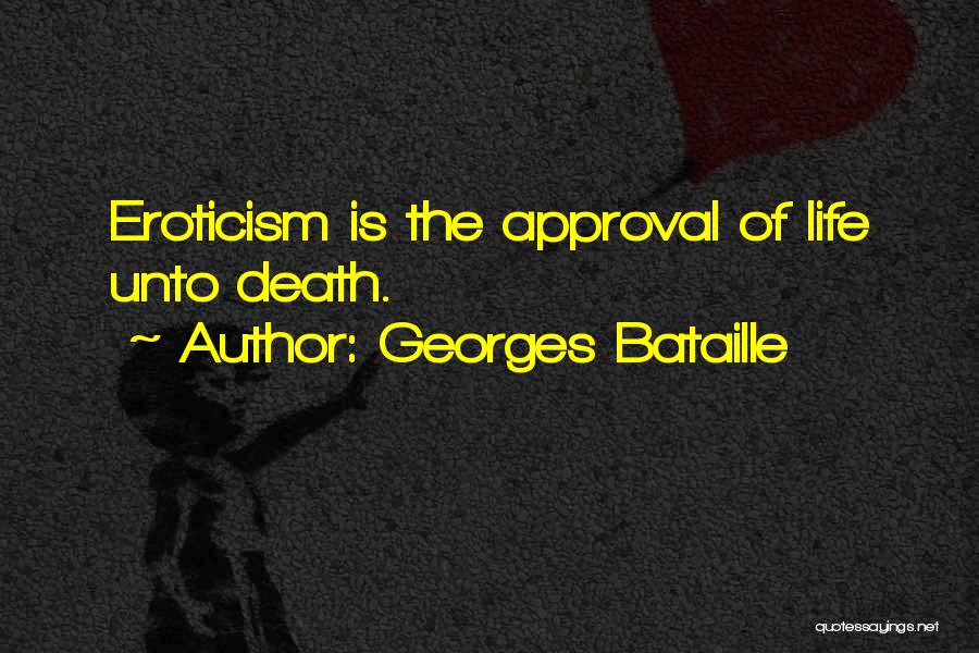 Approval Quotes By Georges Bataille