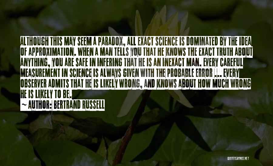 Approximation Quotes By Bertrand Russell