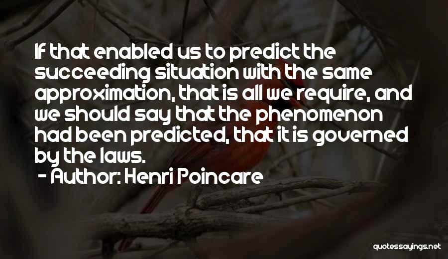 Approximation Quotes By Henri Poincare