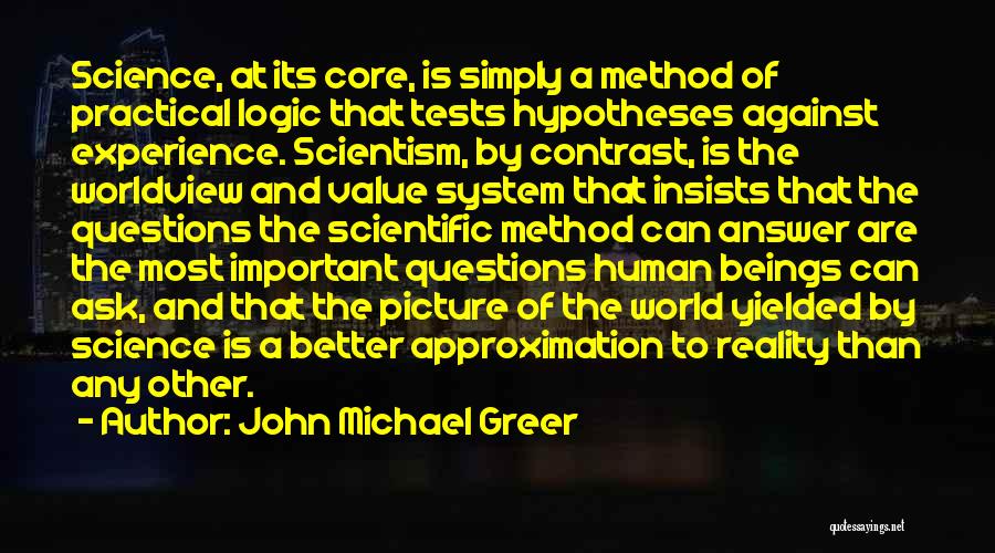 Approximation Quotes By John Michael Greer