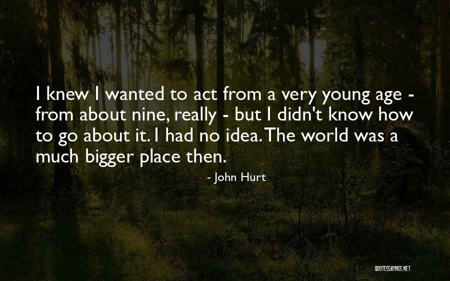 Apprpriate Quotes By John Hurt Apprpriate Quotes By John Hurt
