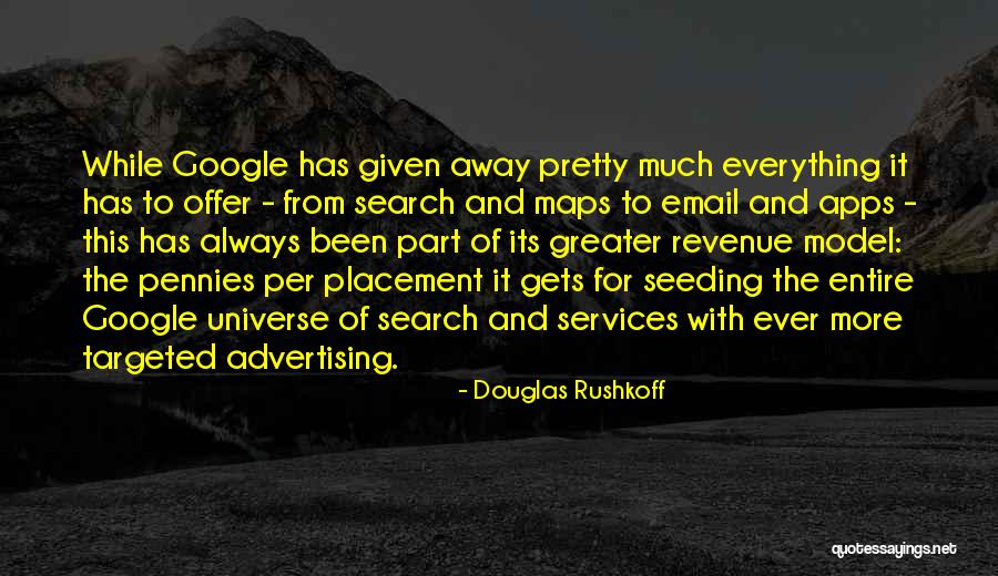 Apps For Quotes By Douglas Rushkoff Apps For Quotes By Douglas Rushkoff