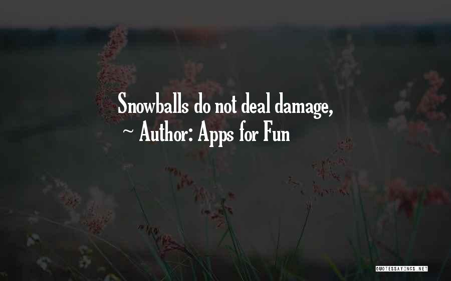 Apps Quotes By Apps For Fun