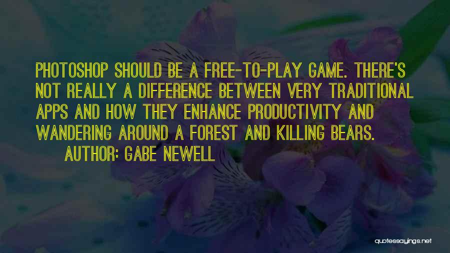 Apps Quotes By Gabe Newell
