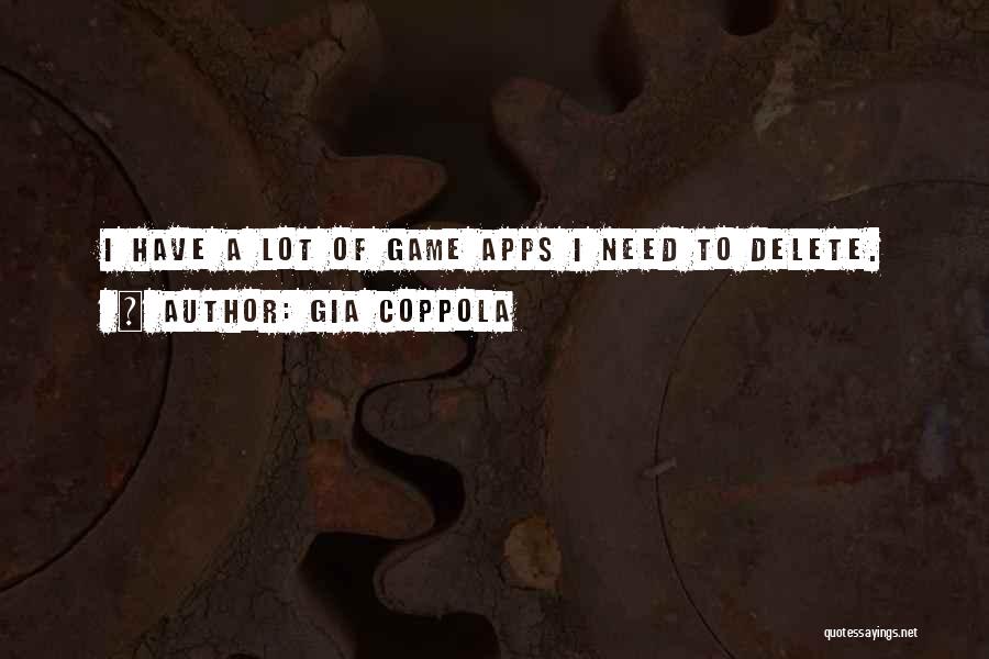 Apps Quotes By Gia Coppola