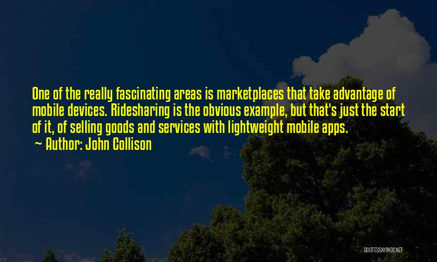 Apps Quotes By John Collison