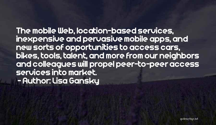 Apps Quotes By Lisa Gansky