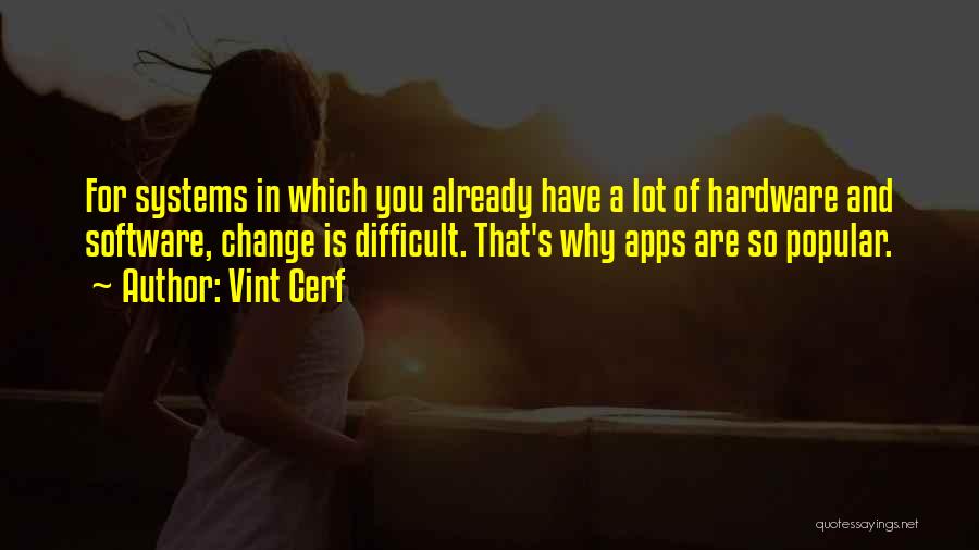 Apps Quotes By Vint Cerf