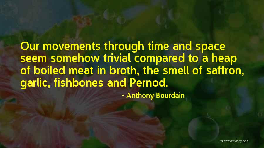 Appublik Quotes By Anthony Bourdain Appublik Quotes By Anthony Bourdain