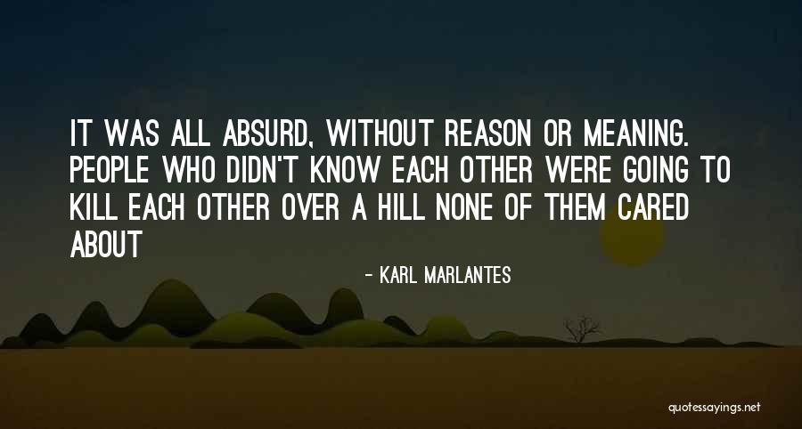 Appublik Quotes By Karl Marlantes Appublik Quotes By Karl Marlantes