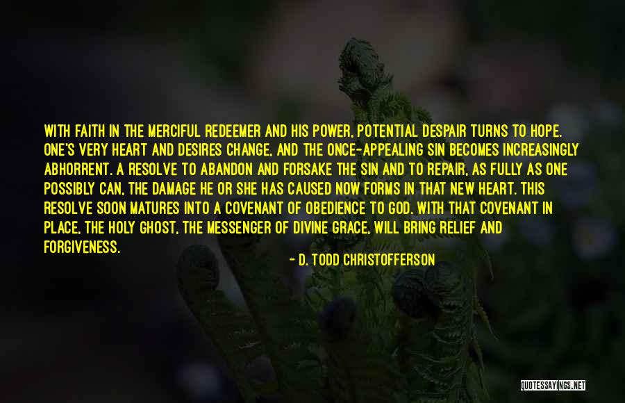 Appuyant Quotes By D. Todd Christofferson