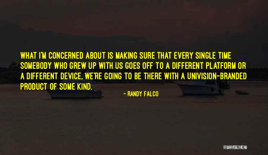 Apreciacion De Las Artes Quotes By Randy Falco Apreciacion De Las Artes Quotes By Randy Falco