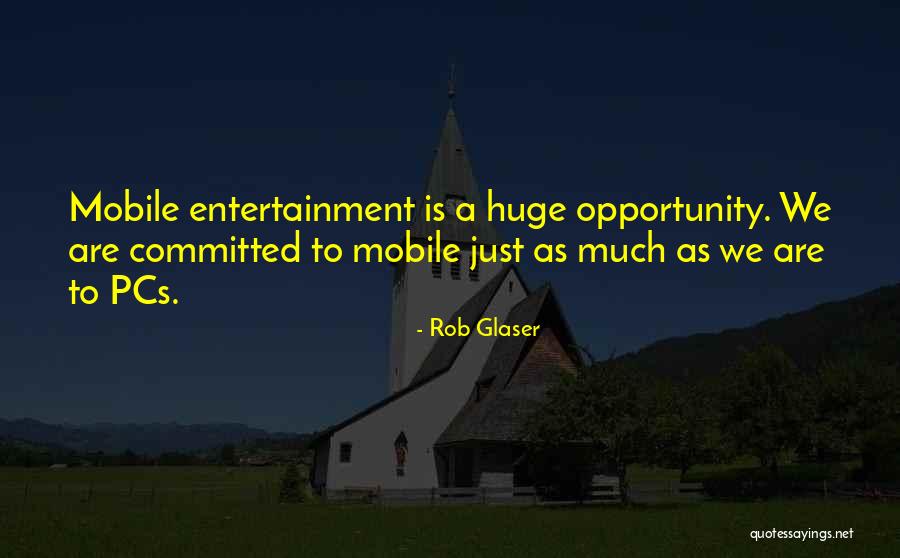 Apreciada Significado Quotes By Rob Glaser Apreciada Significado Quotes By Rob Glaser