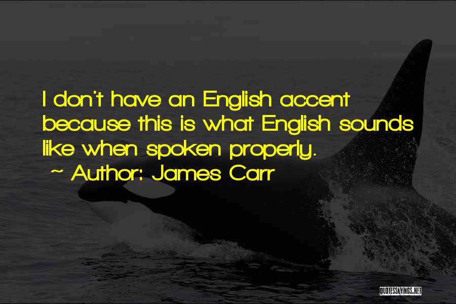 Apreciarte Quotes By James Carr
