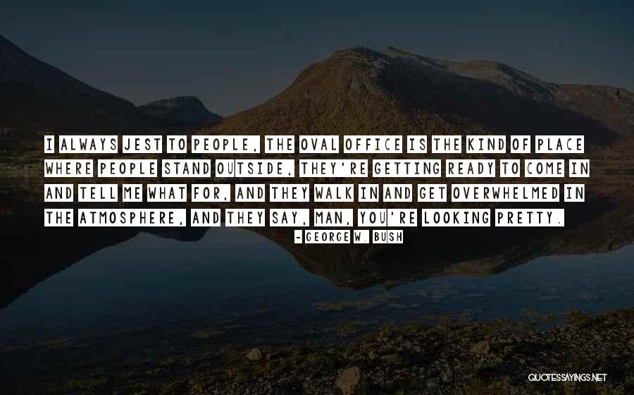 Apreciate Quotes By George W. Bush Apreciate Quotes By George W. Bush