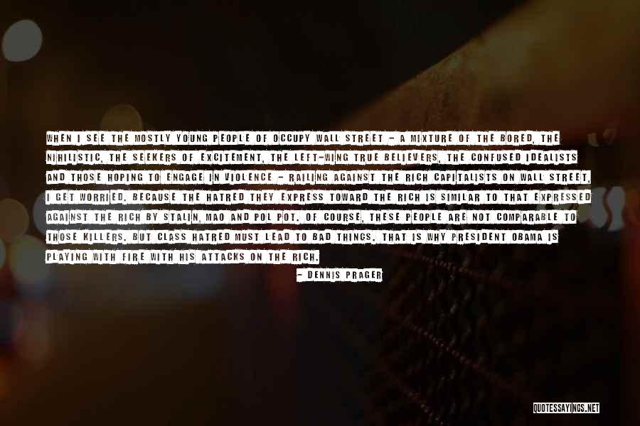 Apreciemos Quotes By Dennis Prager Apreciemos Quotes By Dennis Prager