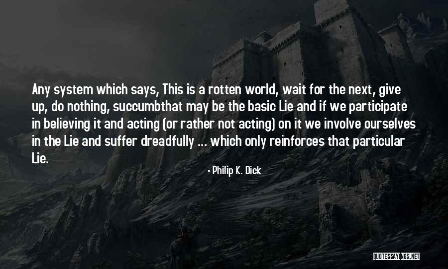 Aprenda Ingl S Quotes By Philip K. Dick Aprenda Ingl S Quotes By Philip K. Dick