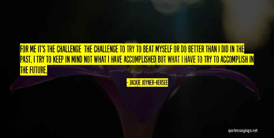 Aprender A Dibujar Quotes By Jackie Joyner-Kersee Aprender A Dibujar Quotes By Jackie Joyner-Kersee