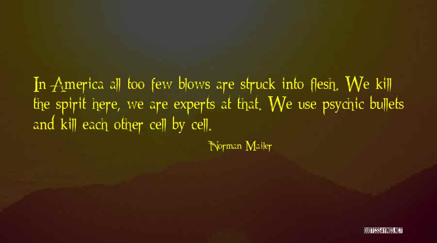 Aprenderse Las Tablas Quotes By Norman Mailer Aprenderse Las Tablas Quotes By Norman Mailer