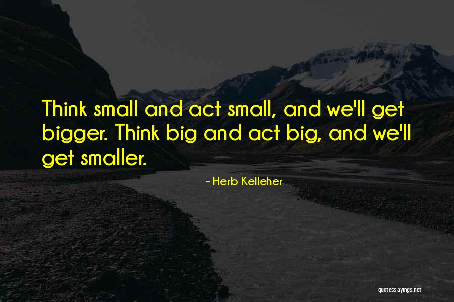 Aprendiendo En Quotes By Herb Kelleher Aprendiendo En Quotes By Herb Kelleher