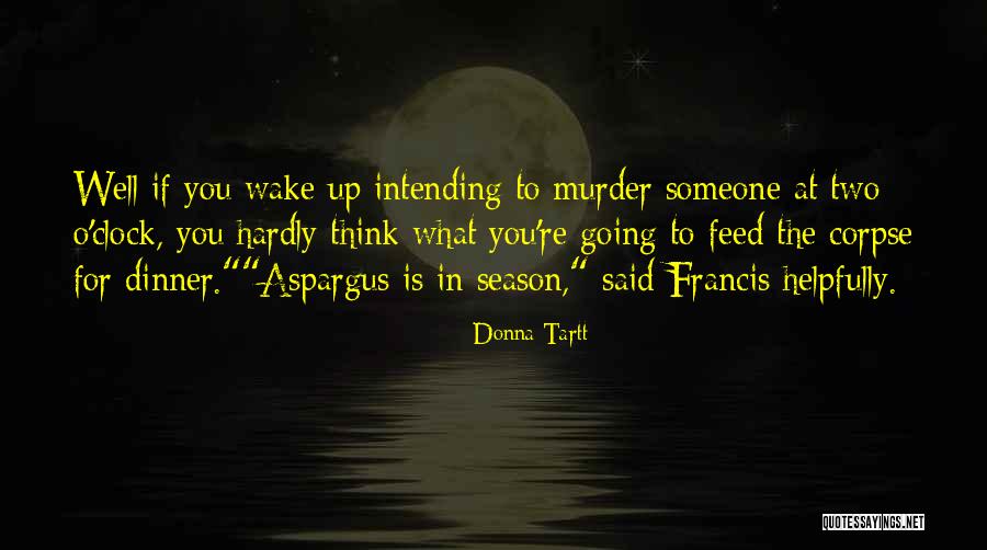 Aprendiz Quotes By Donna Tartt Aprendiz Quotes By Donna Tartt