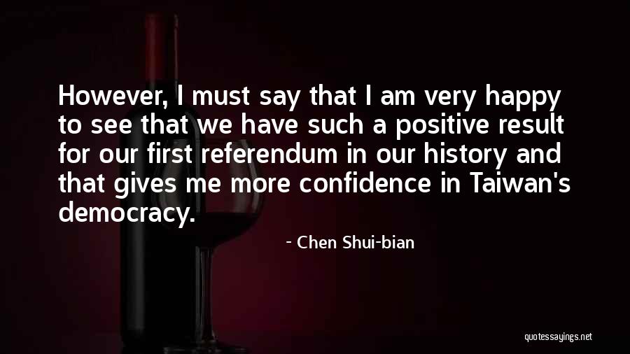 Aprendizado Mensagem Quotes By Chen Shui-bian Aprendizado Mensagem Quotes By Chen Shui-bian