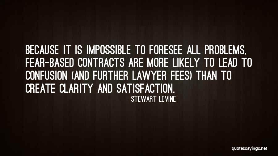 Aprendo Mas Quotes By Stewart Levine Aprendo Mas Quotes By Stewart Levine