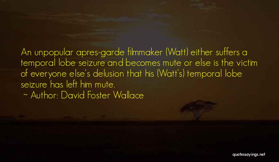 Apres Quotes By David Foster Wallace