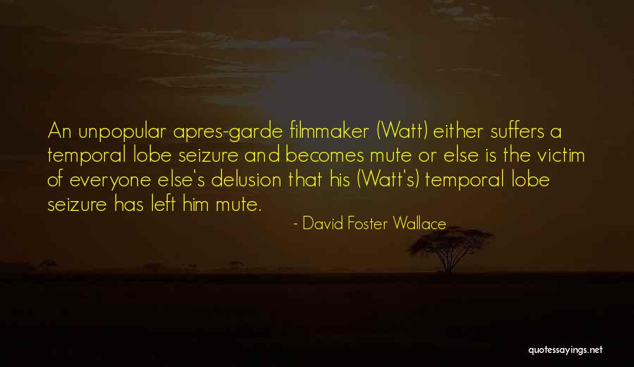 Apres Quotes By David Foster Wallace