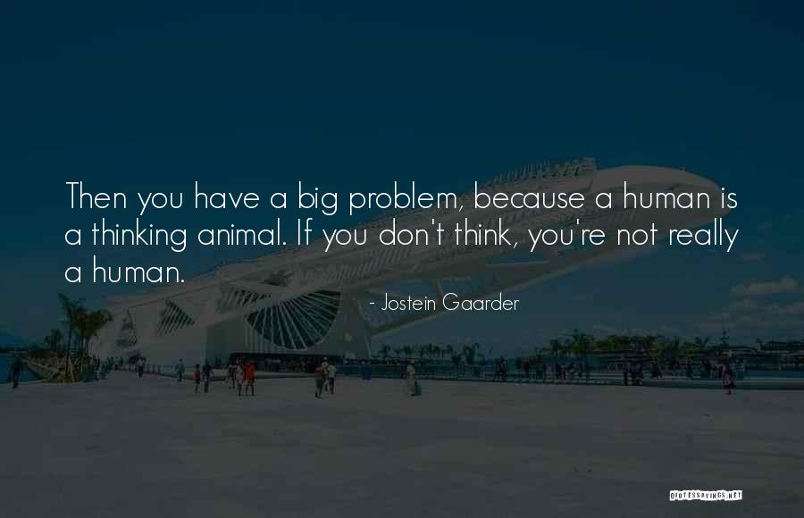 Apretados De Mani Quotes By Jostein Gaarder Apretados De Mani Quotes By Jostein Gaarder