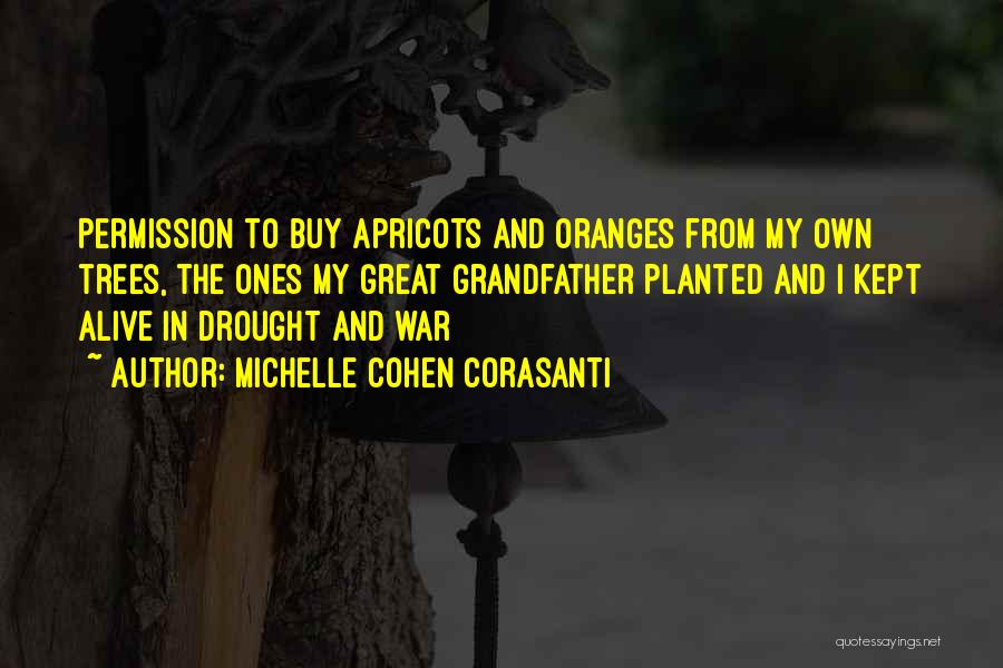 Apricots Quotes By Michelle Cohen Corasanti