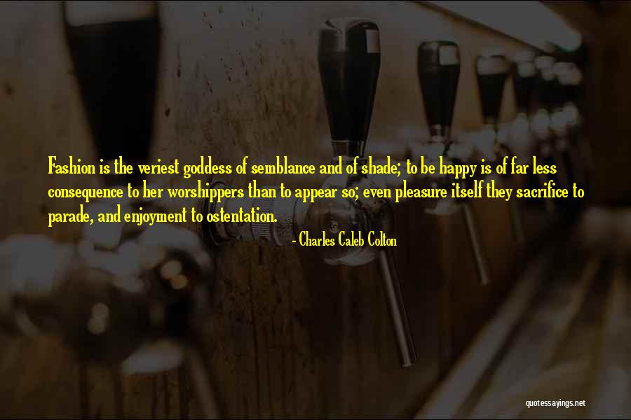 Apriel Powell Quotes By Charles Caleb Colton Apriel Powell Quotes By Charles Caleb Colton