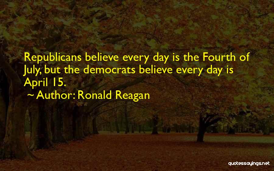 April 15 Quotes By Ronald Reagan