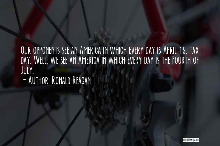 April 15 Quotes By Ronald Reagan