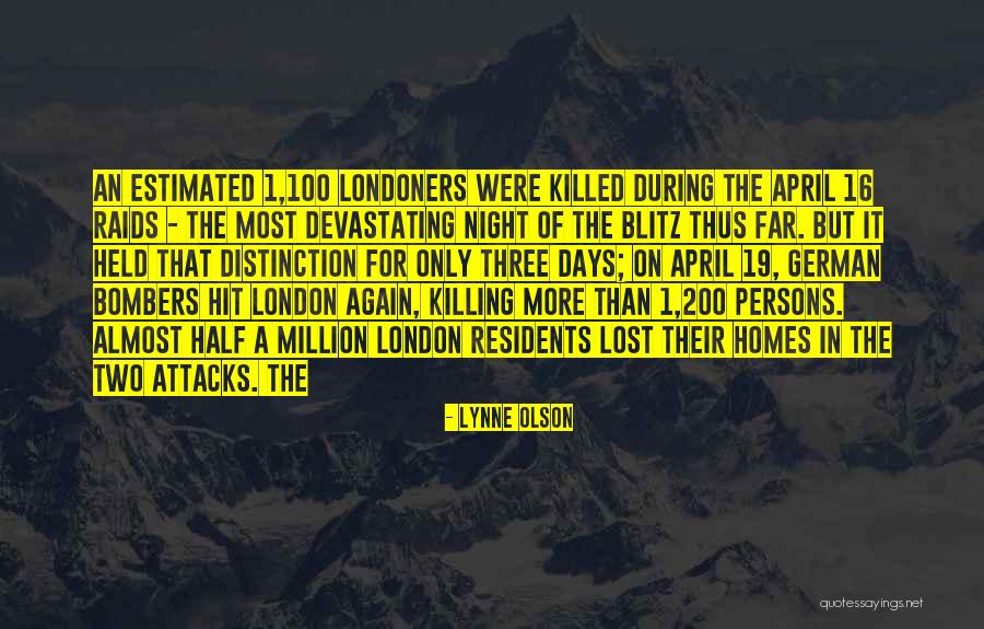 April 16 Quotes By Lynne Olson April 16 Quotes By Lynne Olson